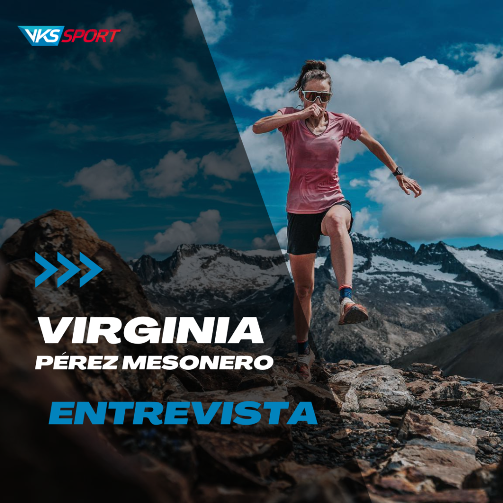 Hoy tenemos el placer de conversar con una de las figuras más destacadas del trail running en España, Virginia Pérez Mesonero.