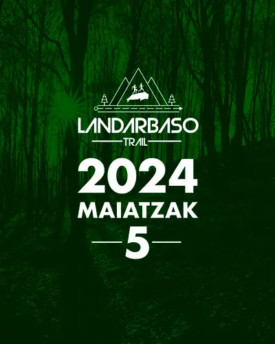 Los amantes del trail running tienen una cita imperdible en el Parque Natural de Aiako Harria: la Landarbaso Trail 2024.