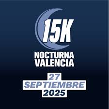 La mítica 15K Nocturna Valencia regresa el sábado 27 de septiembre de 2025 para celebrar su duodécima edición