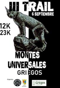 El próximo sábado 6 de septiembre de 2025, la localidad turolense de Griegos acogerá la tercera edición del Trail Montes Universales