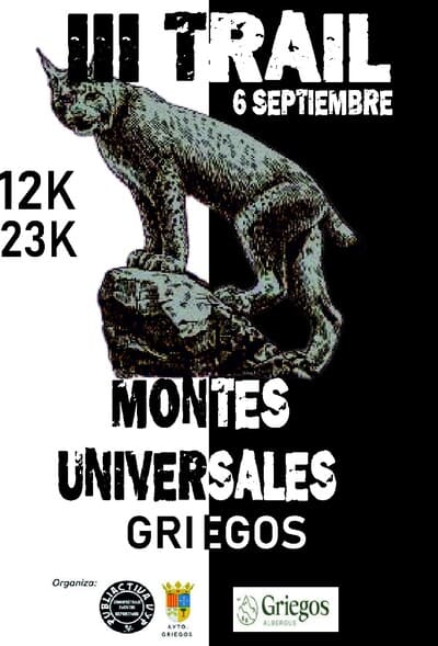 El próximo sábado 6 de septiembre de 2025, la localidad turolense de Griegos acogerá la tercera edición del Trail Montes Universales