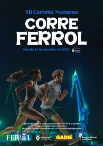 Las calles de Ferrol volverán a vibrar con una de las pruebas más esperadas del calendario gallego: la XII Carreira Nocturna Corre por Ferrol.